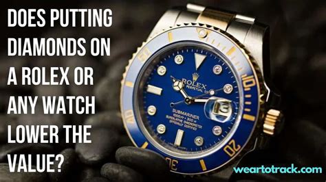 does putting diamonds on a rolex lower the value|can you add diamonds to Rolex.